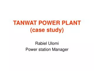 TANWAT POWER PLANT (case study)