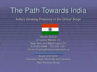 The Path Towards India