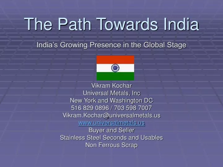 the path towards india