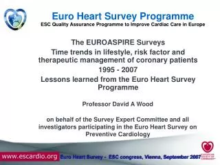 Euro Heart Survey Programme ESC Quality Assurance Programme to Improve Cardiac Care in Europe