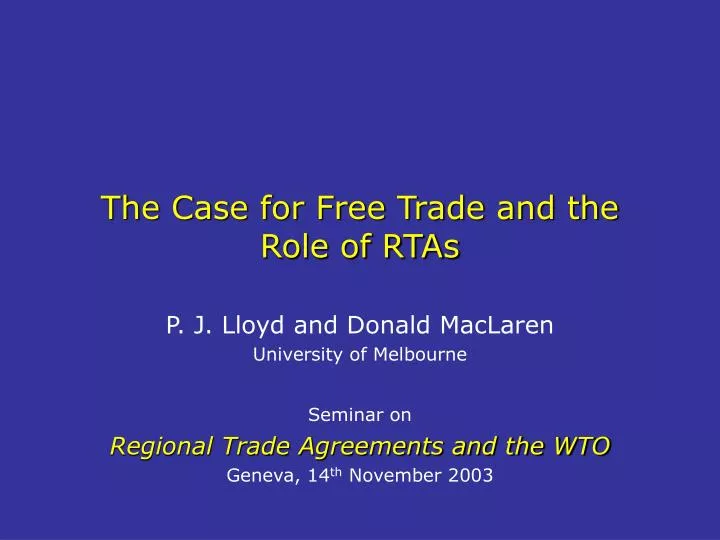 the case for free trade and the role of rtas