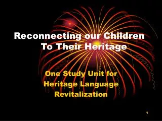 Reconnecting our Children To Their Heritage