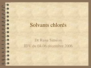 Solvants chlorés