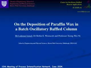 On the Deposition of Paraffin Wax in a Batch Oscillatory Baffled Column