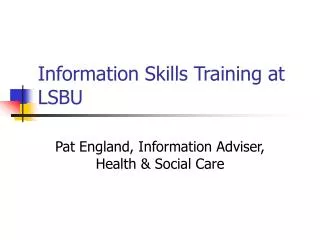 Information Skills Training at LSBU