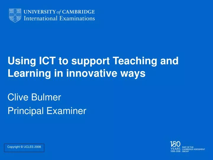 using ict to support teaching and learning in innovative ways