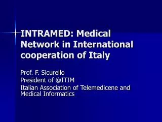 INTRAMED: Medical Network in International cooperation of Italy