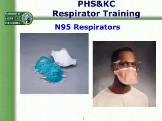 PHS&amp;KC Respirator Training