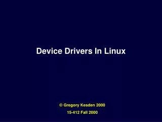 Device Drivers In Linux