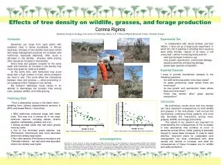 Effects of tree density on wildlife, grasses, and forage production