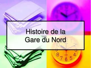 Histoire de la Gare du Nord