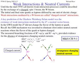 Weak Interactions &amp; Neutral Currents