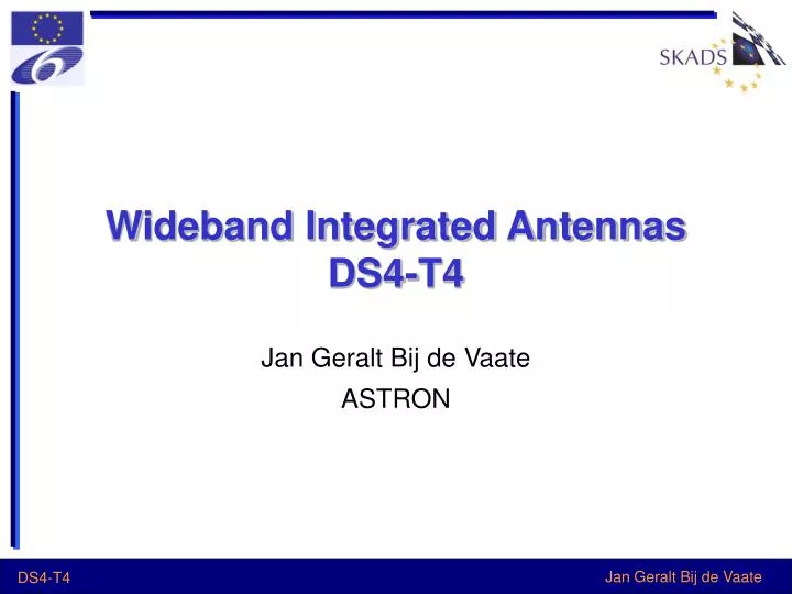 wideband integrated antennas ds4 t4