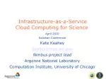 Infrastructure-as-a-Service Cloud Computing for Science - slide 1
