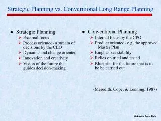 Strategic Planning vs. Conventional Long Range Planning