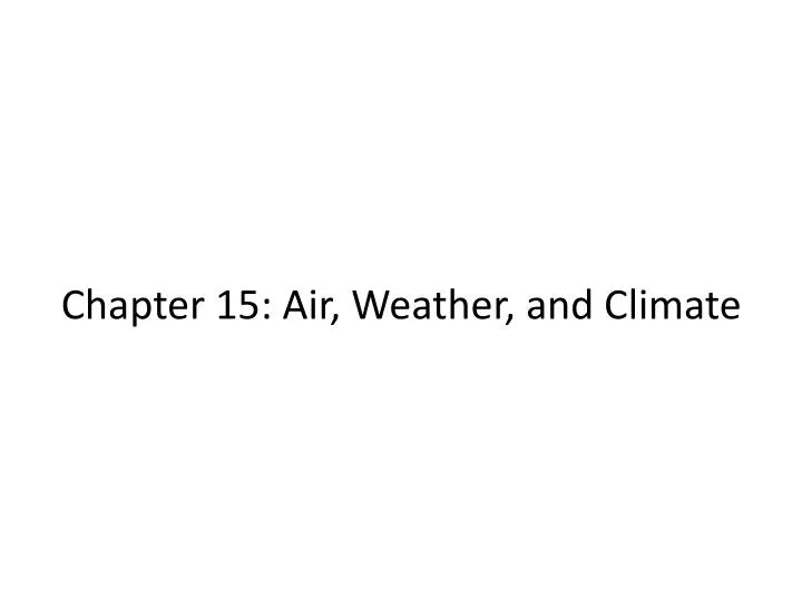 chapter 15 air weather and climate