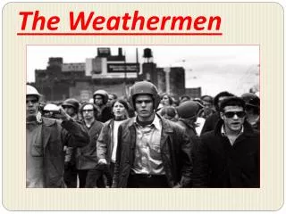 The Weathermen