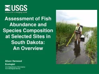 Assessment of Fish Abundance and Species Composition at Selected Sites in South Dakota: An Overview