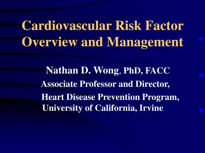 cardiovascular risk factor overview and management