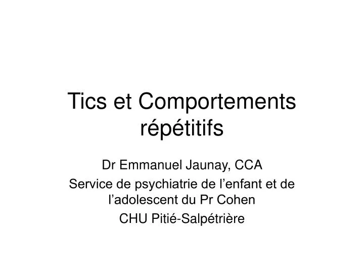 tics et comportements r p titifs