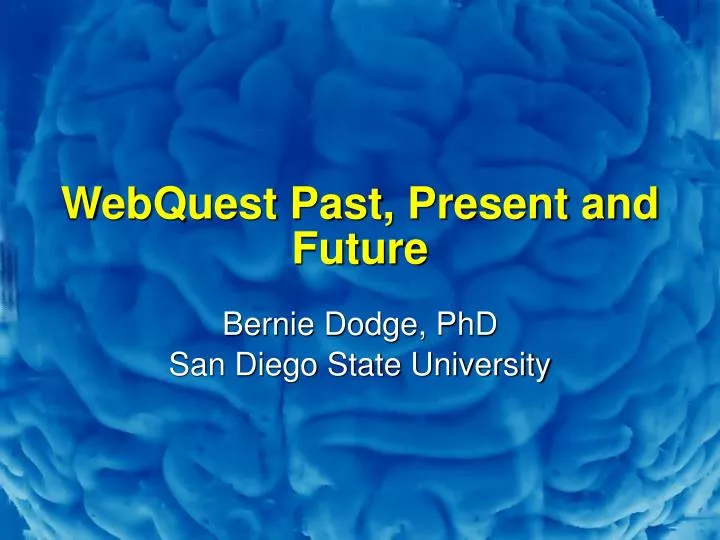 webquest past present and future