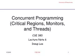 Concurrent Programming (Critical Regions, Monitors, and Threads)