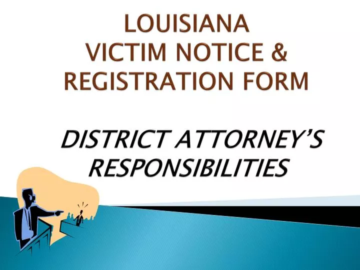 louisiana victim notice registration form district attorney s responsibilities