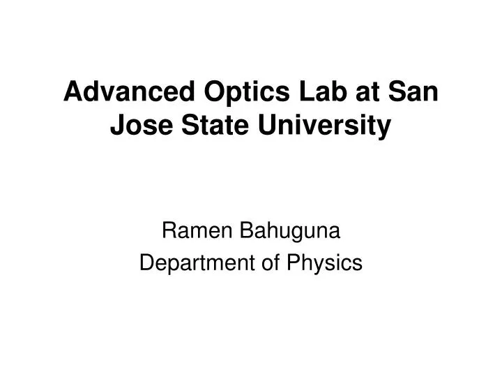advanced optics lab at san jose state university