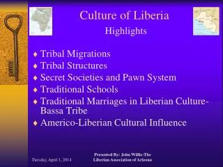 Culture of Liberia Highlights