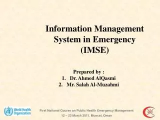 Prepared by : Dr. Ahmed AlQasmi Mr. Salah Al-Muzahmi