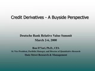 Credit Derivatives - A Buyside Perspective