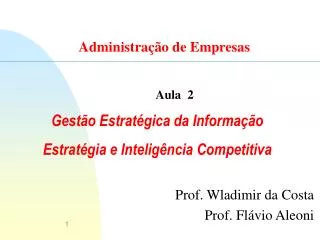 Gestão Estratégica da Informação Estratégia e Inteligência Competitiva