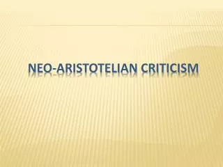 Neo-Aristotelian Criticism