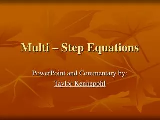 Multi – Step Equations