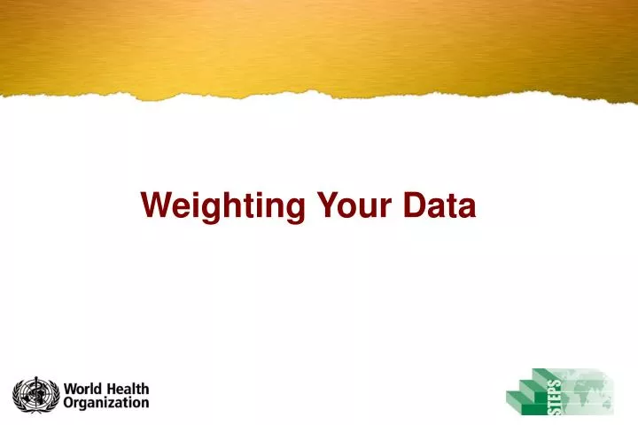 weighting your data