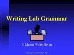 Writing Lab Grammar - slide 1