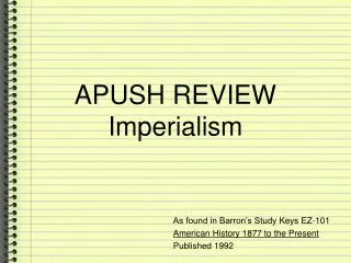 APUSH REVIEW Imperialism