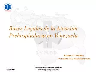 Bases Legales de la Atención Prehospitalaria en Venezuela