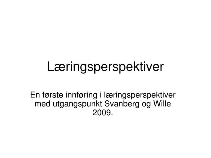 l ringsperspektiver