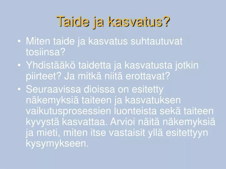 taide ja kasvatus