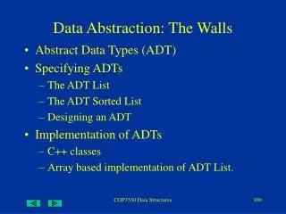 Data Abstraction: The Walls