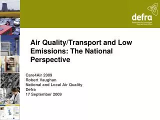 Air Quality/Transport and Low Emissions: The National Perspective