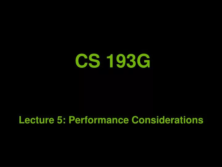 lecture 5 performance considerations