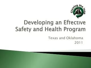Developing an Effective S afety and Health P rogram