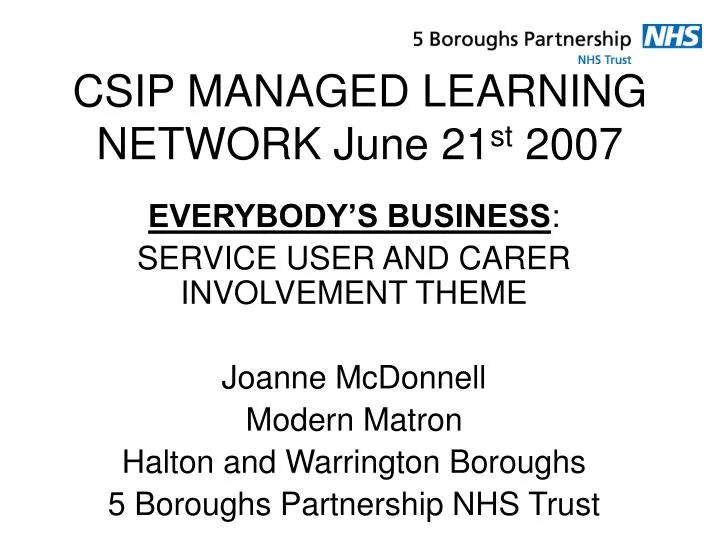 csip managed learning network june 21 st 2007