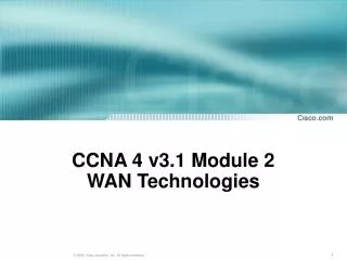 CCNA 4 v3.1 Module 2 WAN Technologies