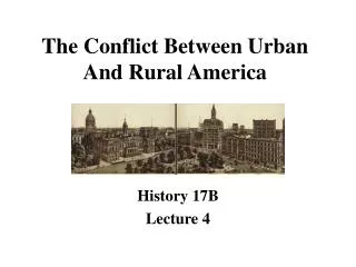 The Conflict Between Urban And Rural America