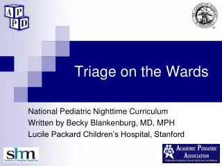 Triage on the Wards