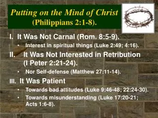 Putting on the Mind of Christ (Philippians 2:1-8).