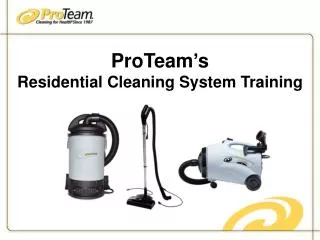 ProTeam’s Residential Cleaning System Training